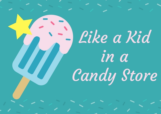 Like a Kid in Candy Store